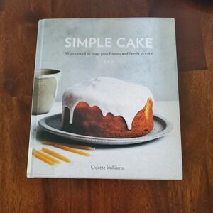 Simple Cake Cookbook Odette Williams Hardcover Baking Recipes 2019